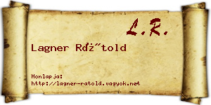 Lagner Rátold névjegykártya